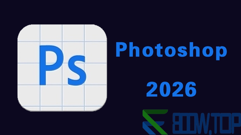 PhotoShop 2026 简体中文版